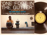 Dave Bailey / One Foot in the Gutter 