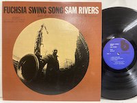 Sam Rivers / Fuchsia Swing Song 