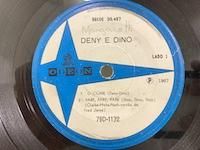 Deny & Dino / O Ciume 