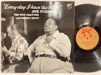 Joe Turner / Every Day I Have The Blues 