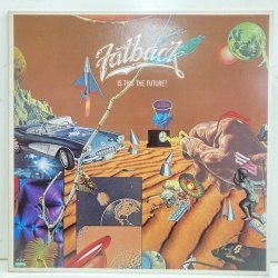 Fatback / Is This the Future 