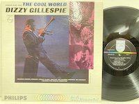 <b>Dizzy Gillespie / the Cool World </b>