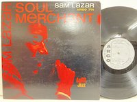 Sam Lazar / Soul Merchant lp714 ◎ 大阪 ジャズ レコード 通販 買取