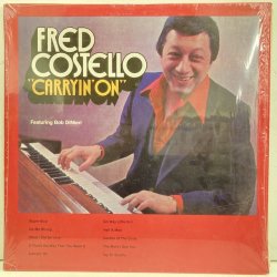 <b>Fred Costello / Carryin' On </b>