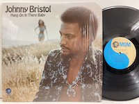 Johnny Bristol / Hang on In There Baby 
