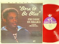 Freddie Hubbard / Born to be Blue 