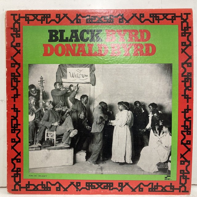 Donald Byrd / Black Byrd Bnla047f ◎ 大阪 ジャズ レコード 通販 買取 Bamboo Music