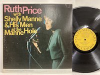 Ruth Price / with Shelly Manne & His Men at the Manne Hole 