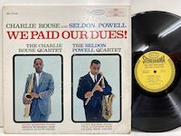 Charlie Rouse Seldon Powell / We Paid Our Dues 