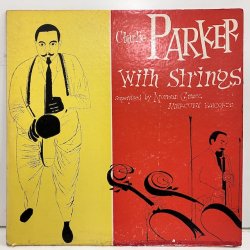Charlie Parker / with Strings 