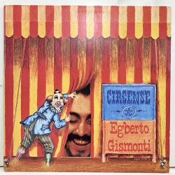 Egberto Gismonti / Circense 064.422.861d ◎ 大阪 ジャズ レコード 通販 買取 Bamboo Music