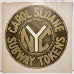 Carol Sloane / Subway Tokens 