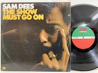 Sam Dees / the Show Must Go On 