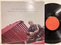 Bob Rockwell / the Bob Rockwell trio 