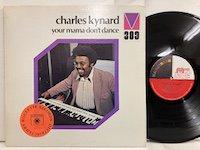 Charles Kynard / Your Mama don’t Dance 