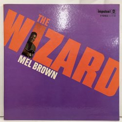 Mel Brown / the Wizard 