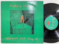 Robert Wyatt / Nothing Can Stop Us 