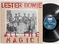 Lester Bowie / All the Magic 