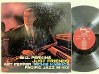 Bill Perkins Art Pepper Richie Kamuca / Just Friends 