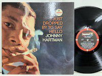 Johnny Hartman / I Just Dropped by to Say Hello 