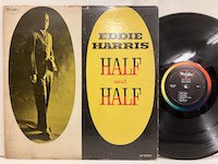 Eddie Harris / Half and Half 