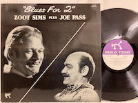 Zoot Sims Joe Pass / Blues for 2
