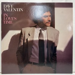 <b>Dave Valentin / In Love's Time </b>