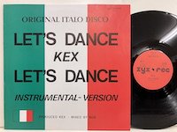 Kex / Let's Dance 