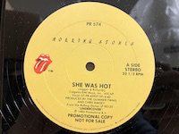 Rolling Stones / She Was Hot 