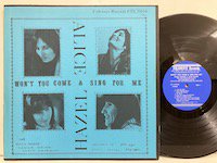 Hazel & Alice / Won't You Come & Sing For Me  