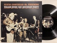 Elvis Costello & Friends / Village Music 21st Birthday Party 