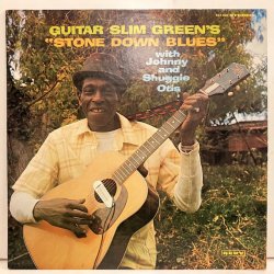 Guitar Slim Green With Johnny And Shuggie Otis / Stone Down Blues 