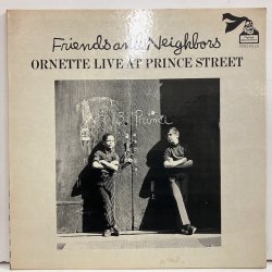 Ornette Coleman / Friends And Neighbors 