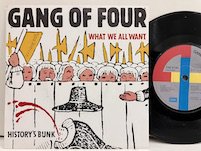Gang Of Four / What We All Want 