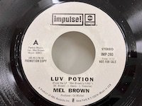 <b>Mel Brown / Luv Potion  </b>