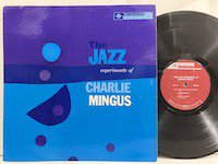 Charlie Mingus / The Jazz Experiments Of Charlie Mingus 