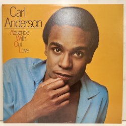Carl Anderson / Absence With Out Love 