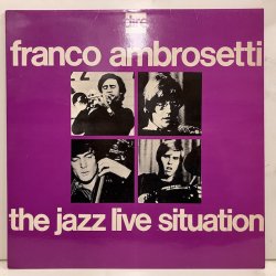 Franco Ambrosetti / the Jazz Live Situation 
