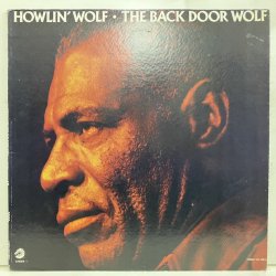 Howlin' Wolf / The Back Door Wolf