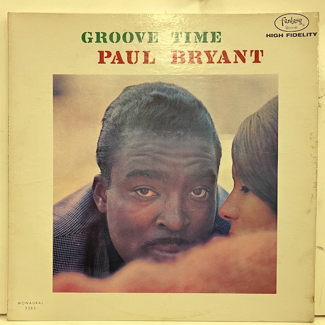 Paul Bryant / Groove Time fantasy3363 :通販 ジャズ レコード 買取 Bamboo Music