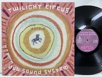 Twilight Circus Dub Sound System / Horsie 
