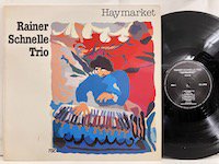 Rainer Schnelle Trio / Haymarket Bcm09