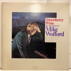 Mike Wofford / Strawberry Wine ln24225