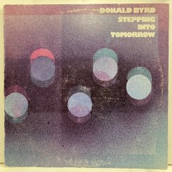 Donald Byrd / Stepping into Tomorrow bn-la368-g :通販 ジャズ