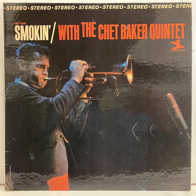 Chet Baker / Smokin' With The Chet Baker Quintet prst7449 :通販 ジャズ レコード 買取  Bamboo Music