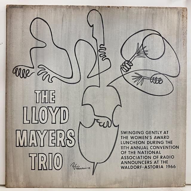 THE LLOYD MAYERS TRIO レコード Lloyd Mayers Trio / Live 11th Annual Convention of NARA MGDJ