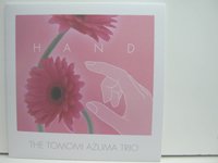 <b>THE TOMOMI AZUMA TRIO (東ともみトリオ) / Hand('10)【新品CD】</b>