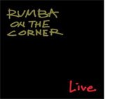 <b>Rumba on the Corner / Live【新品Cd】</b>