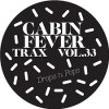 Cabin Fever - Trax Vol. 33