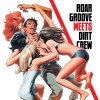 The Revenge - Roar Groove Meets Dirt Crew Recordings